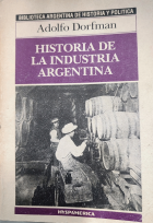 Historia de la industria argentina